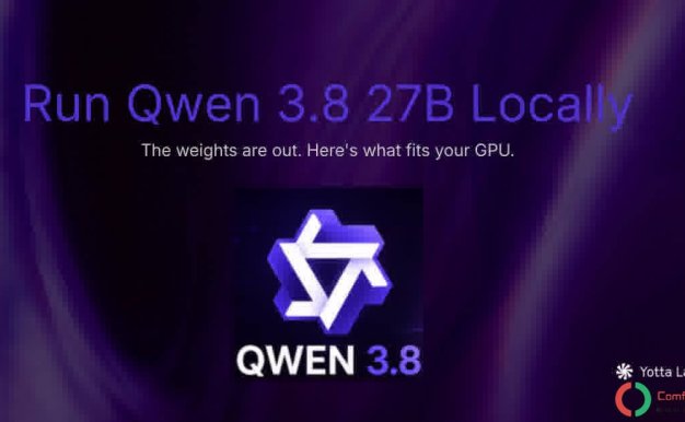 Qwen3.8-27B 本地部署实操:从 GGUF 到 vLLM(全网最详细版)
